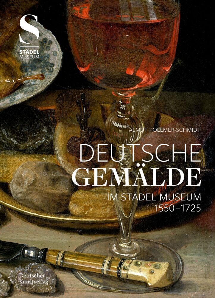 Cover: 9783422985162 | Deutsche Gemälde im Städel Museum 1550-1725 (2 Bände) | Buch | 808 S.