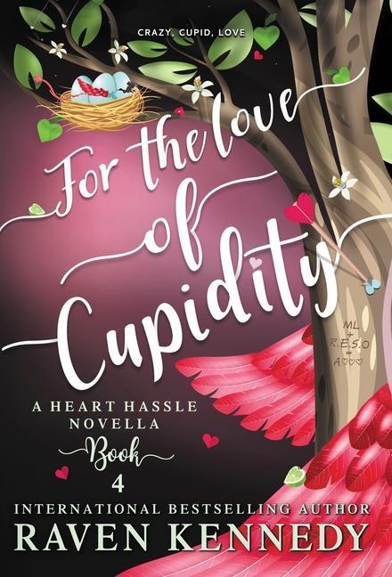 Cover: 9798988516408 | For the Love of Cupidity | Raven Kennedy | Buch | Englisch | 2023