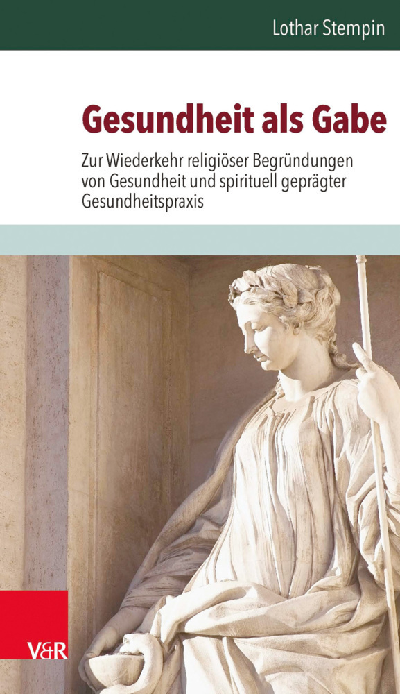 Cover: 9783525670187 | Gesundheit als Gabe | Lothar Stempin | Taschenbuch | 255 S. | Deutsch