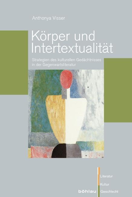 Cover: 9783412208158 | Körper und Intertextualität | Anthonya Visser | Taschenbuch | 273 S.