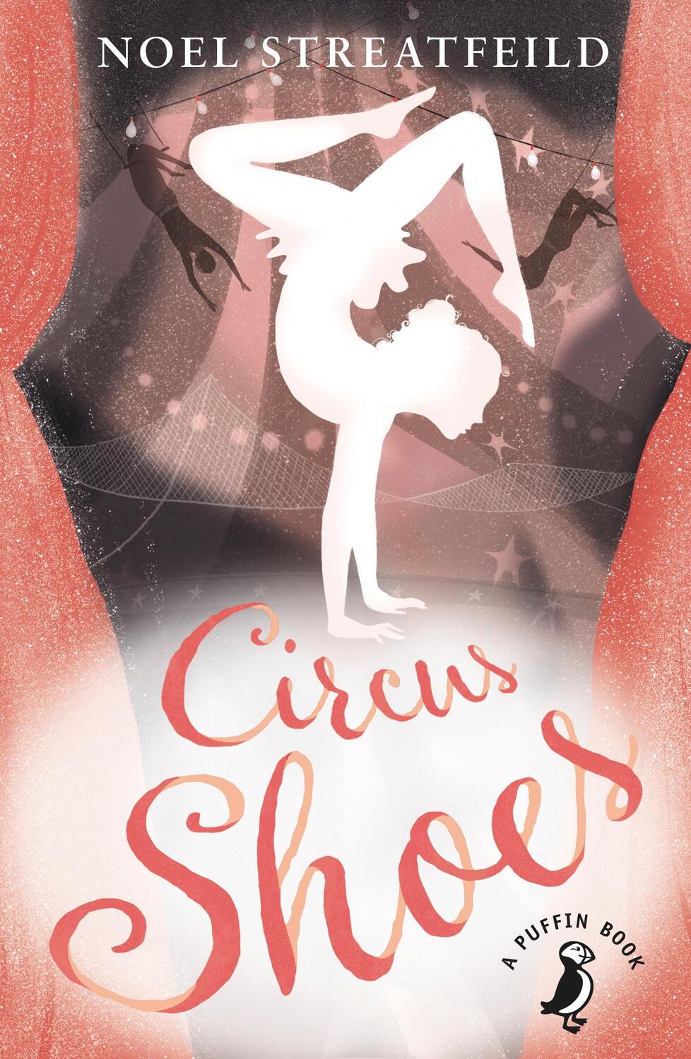 Cover: 9780141361130 | Circus Shoes | Noel Streatfeild | Taschenbuch | A Puffin Book | 2015
