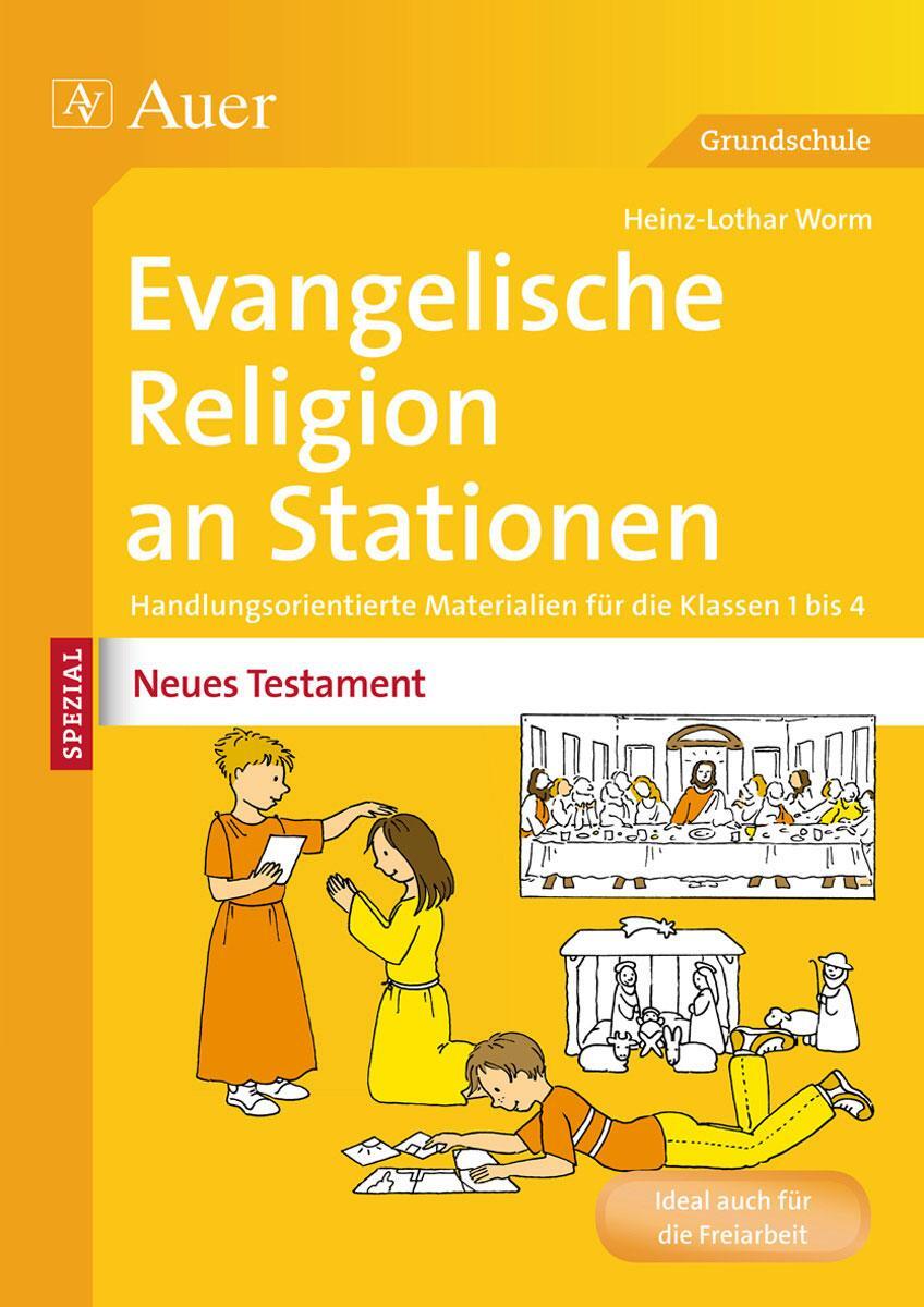 Cover: 9783403074366 | Ev. Religion an Stationen Spezial Neues Testament | Heinz-Lothar Worm