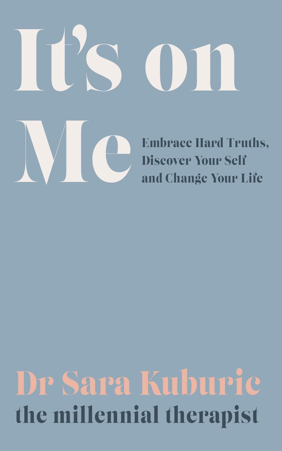 Cover: 9781529433098 | It's On Me | Sara Kuburic | Buch | 2023 | Quercus Publishing