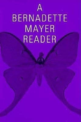 Cover: 9780811212038 | A Bernadette Mayer Reader | Bernadette Mayer | Taschenbuch | Englisch