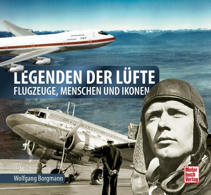 Cover: 9783613046214 | Legenden der Lüfte | Wolfgang Borgmann | Buch | 160 S. | Deutsch