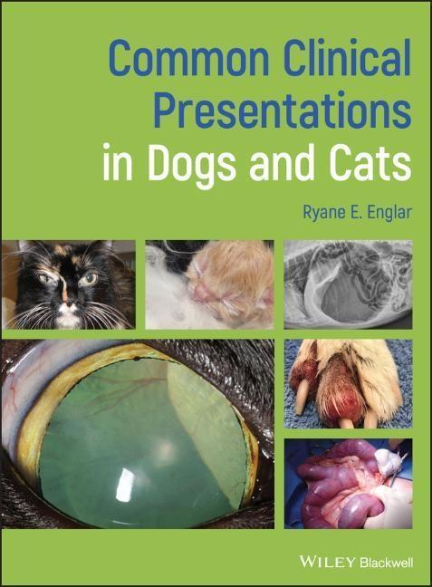 Cover: 9781119414582 | Common Clinical Presentations in Dogs and Cats | Ryane E Englar | Buch