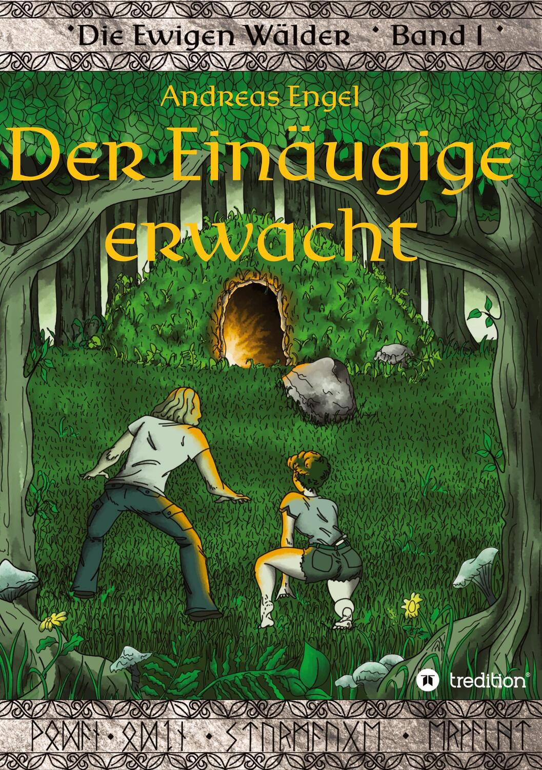 Cover: 9783347153752 | Der Einäugige erwacht | Die Ewigen Wälder Band 1 | Andreas Engel