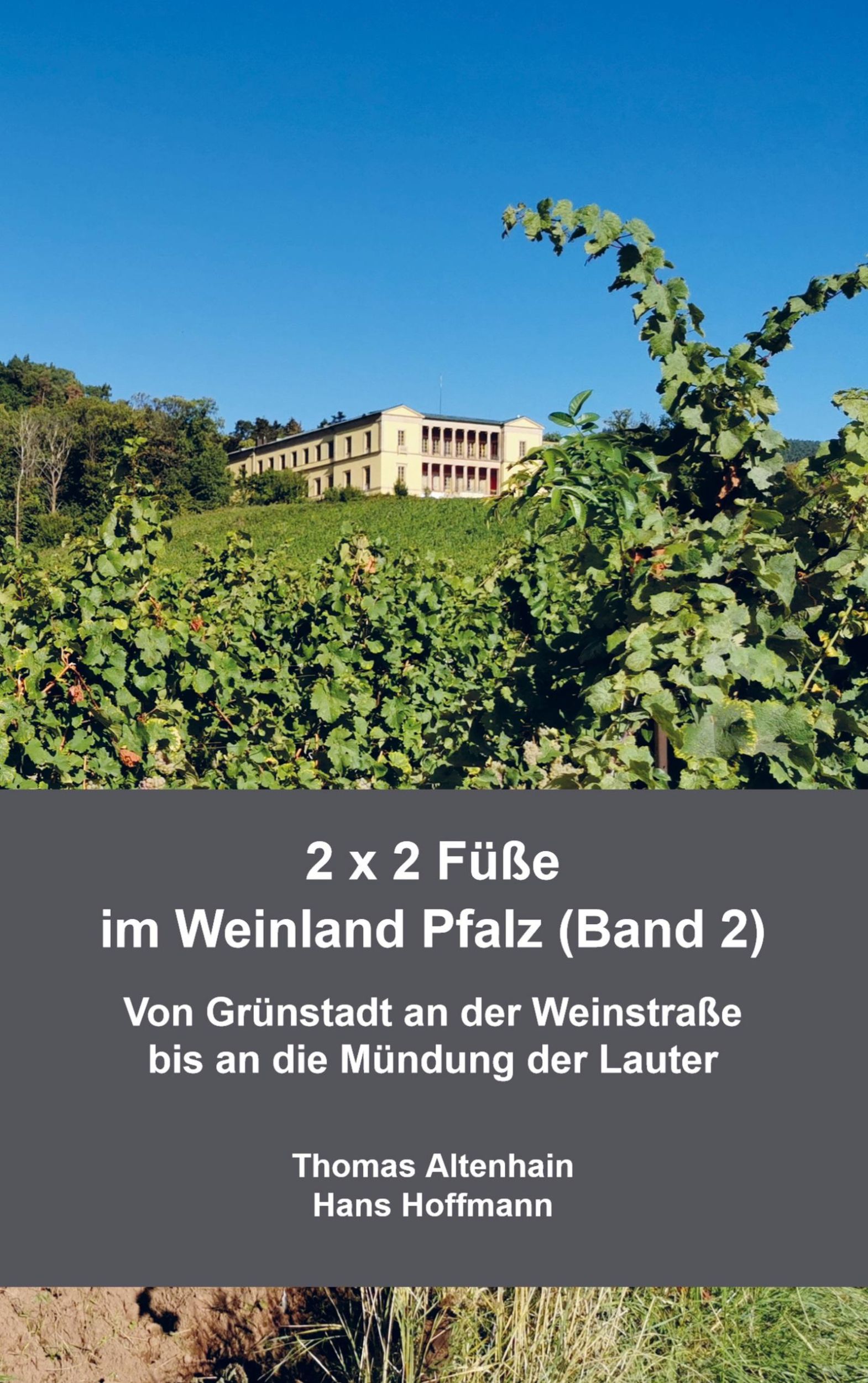 Cover: 9789403741253 | 2 x 2 Füße im Weinland Pfalz (Band 2) | Thomas Altenhain Hans Hoffmann