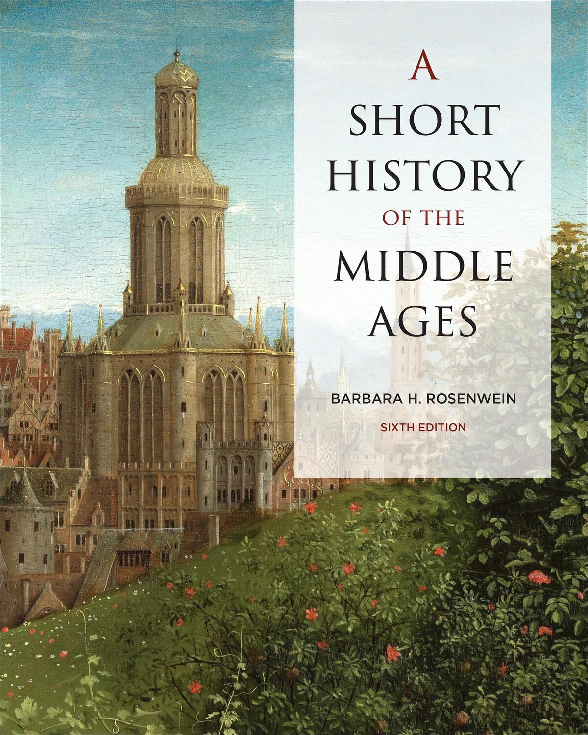 Cover: 9781487540999 | A Short History of the Middle Ages, Sixth Edition | Barbara Rosenwein