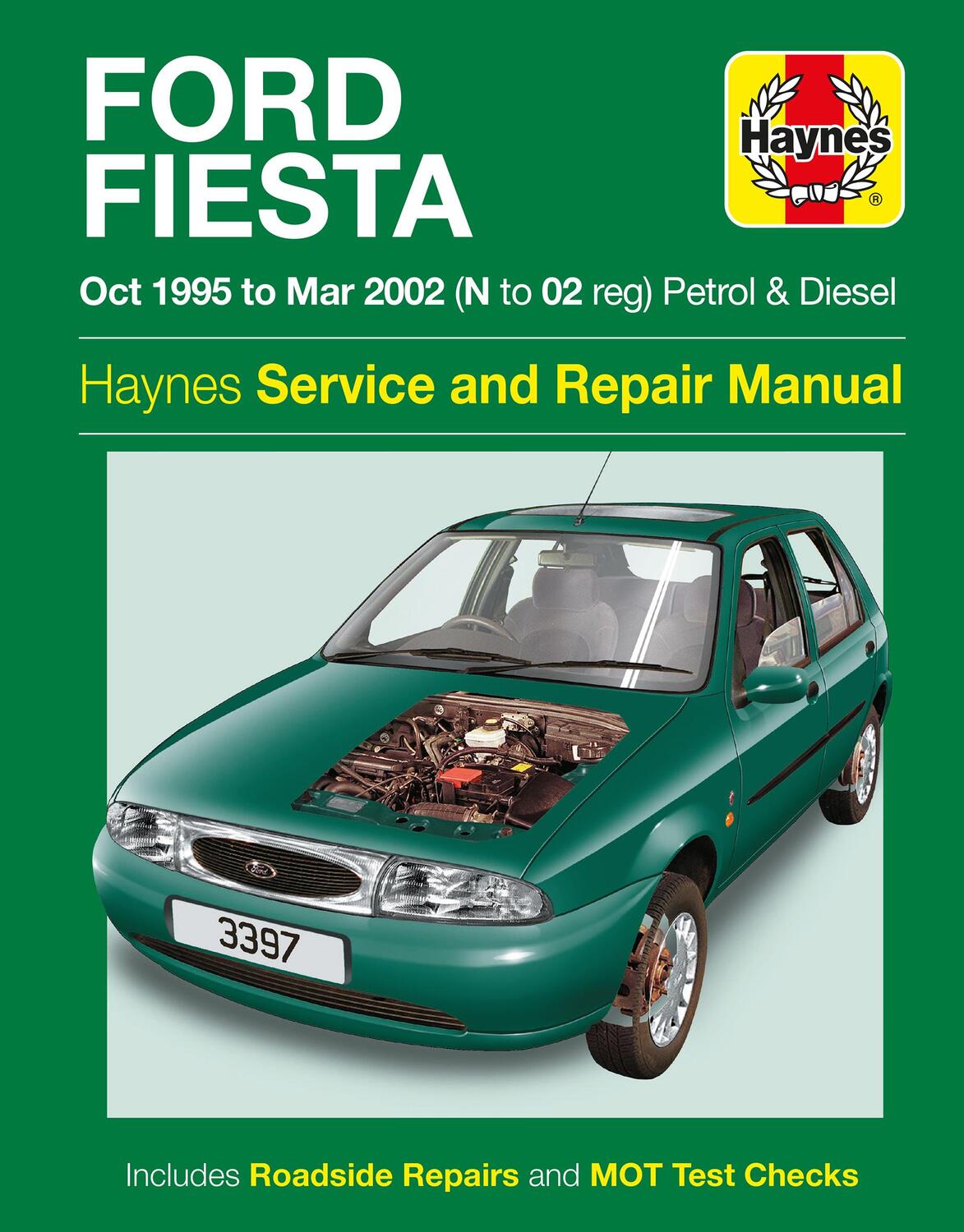 Cover: 9781785212871 | Ford Fiesta Petrol &amp; Diesel (Oct 95 - Mar 02) Haynes Repair Manual