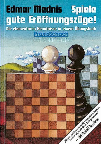 Cover: 9783283002503 | Spiele gute Eröffnungszüge! | Edmar Mednis | Taschenbuch | Deutsch