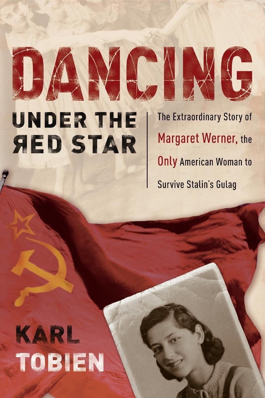 Cover: 9781400070787 | Dancing Under the Red Star | Karl Tobien | Taschenbuch | Paperback