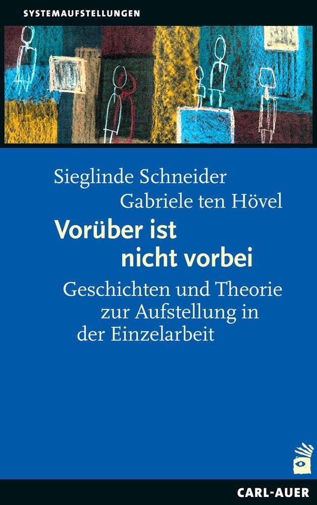 Cover: 9783849704759 | Vorüber ist nicht vorbei | Sieglinde Schneider (u. a.) | Taschenbuch