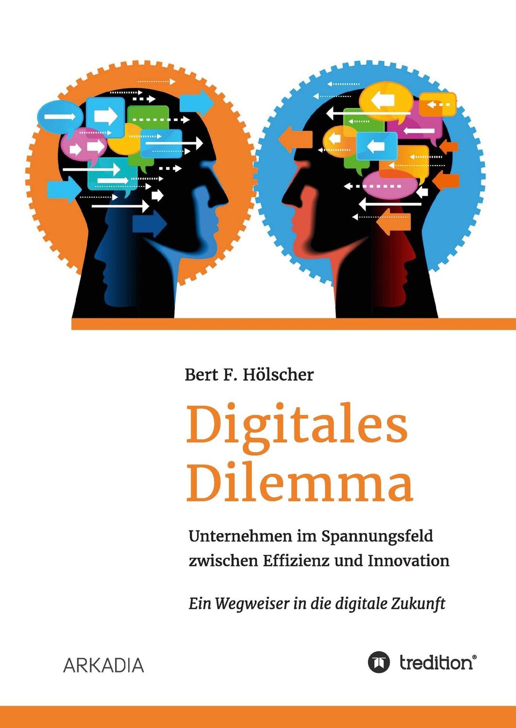 Cover: 9783734583926 | Digitales Dilemma | Bert F. Hölscher | Taschenbuch | Paperback | 2017