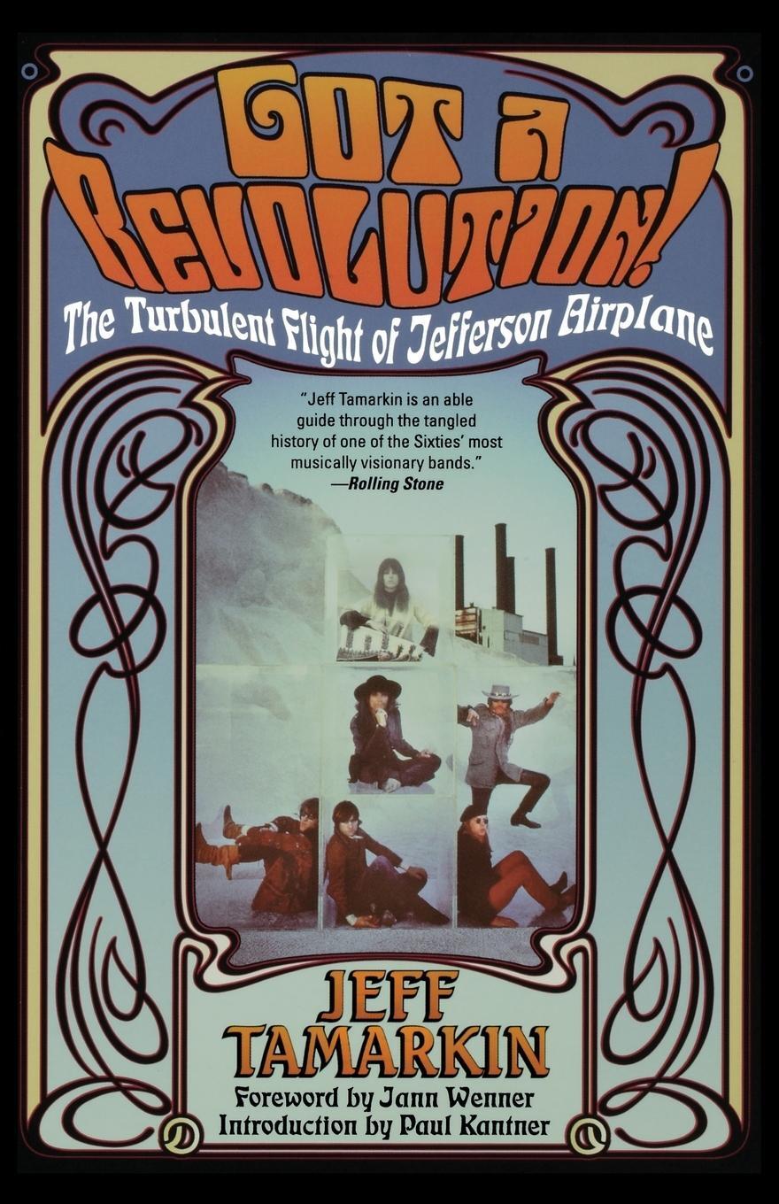 Cover: 9780671034047 | Got a Revolution! | The Turbulent Flight of Jefferson Airplane | Buch