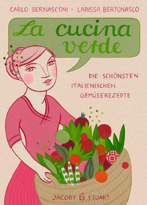 Cover: 9783941087798 | La cucina verde | Die schönsten italienischen Gemüserezepte | Buch