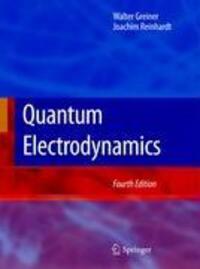 Cover: 9783540875604 | Quantum Electrodynamics | Joachim Reinhardt (u. a.) | Taschenbuch
