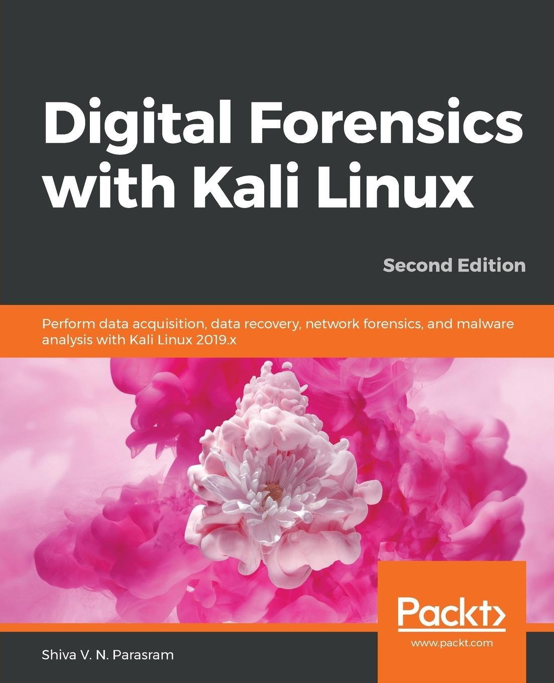 Cover: 9781838640804 | Digital Forensics with Kali Linux - Second Edition | Parasram | Buch
