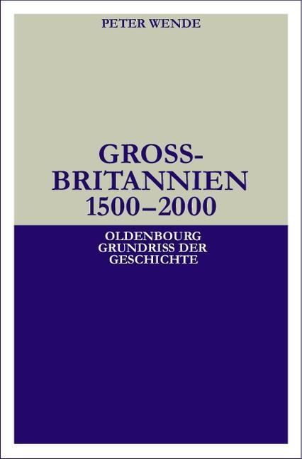 Cover: 9783486561807 | Großbritannien 1500-2000 | Oldenbourg Grundriss der Geschichte 32 | X