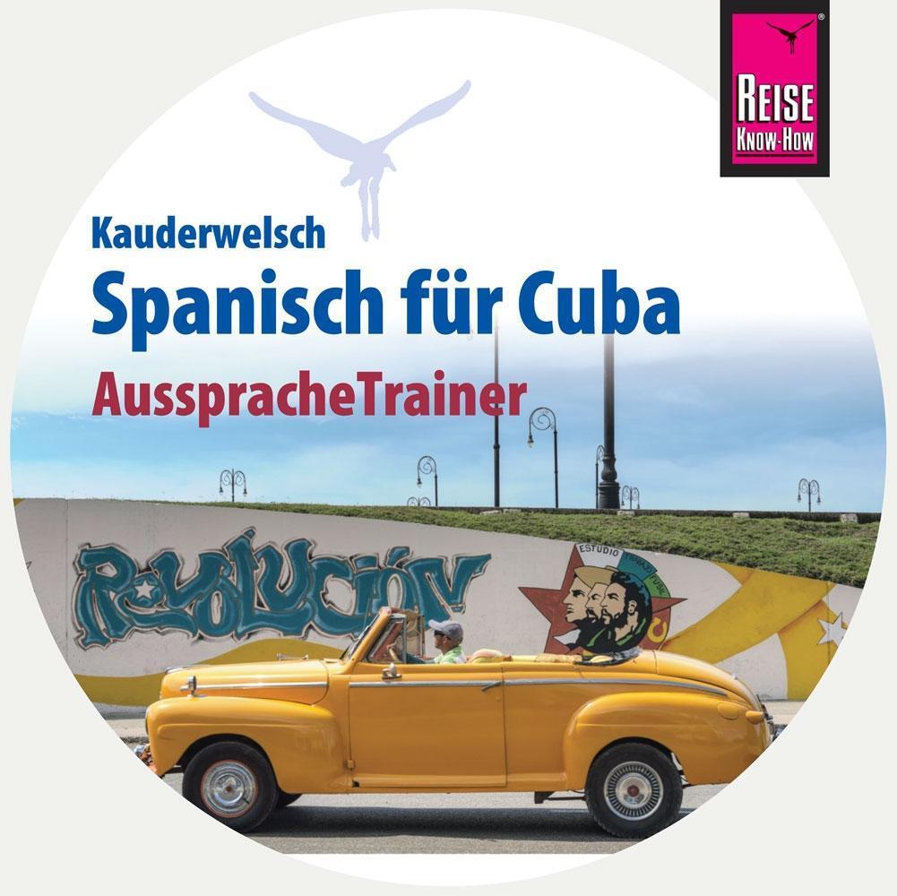 Cover: 9783958523777 | Spanisch für Cuba | AusspracheTrainer, CD, Kauderwelsch | Hernández