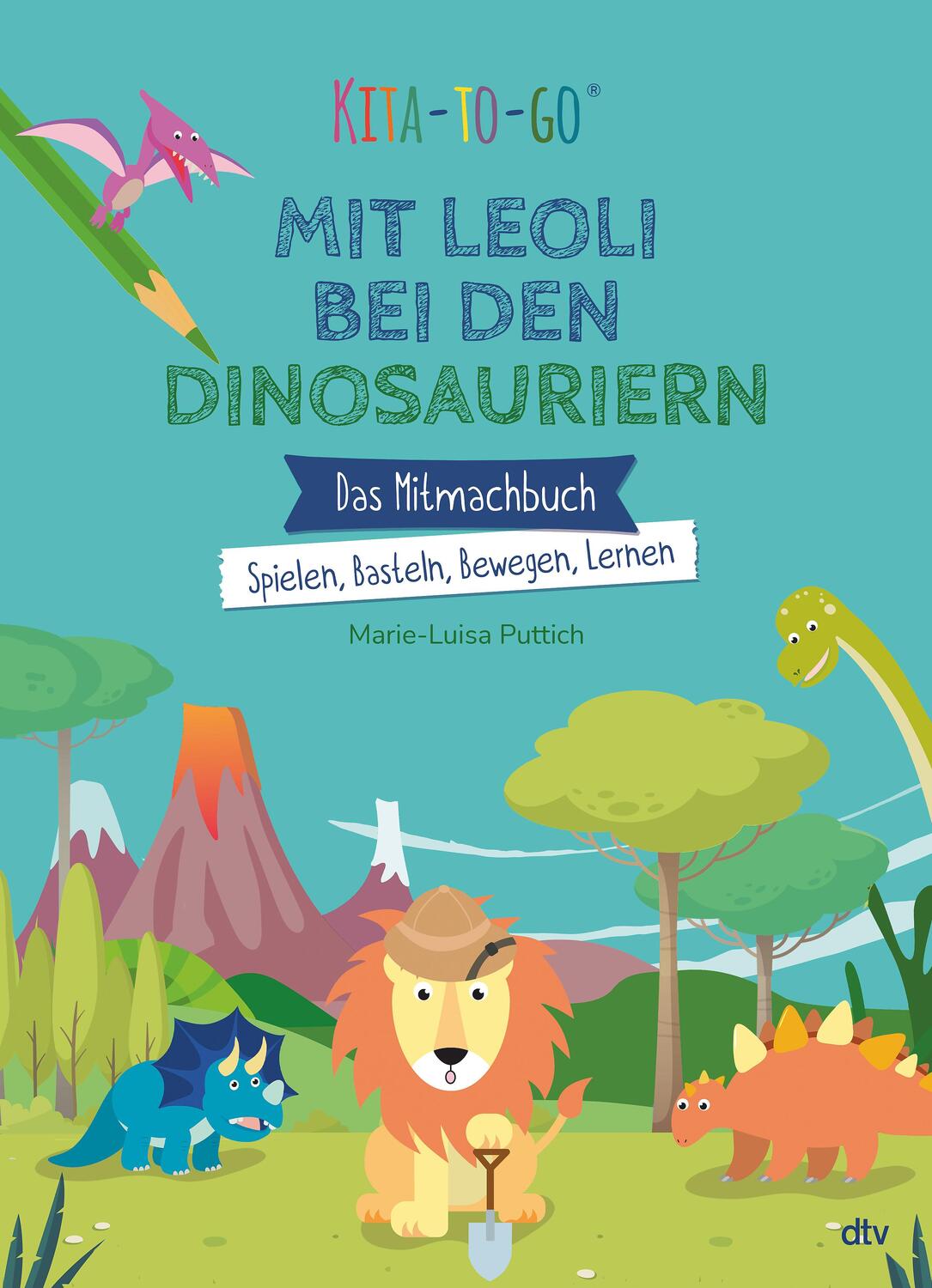 Cover: 9783423719032 | Kita-to-Go: Mit Leoli bei den Dinosauriern - Das Mitmachbuch -...