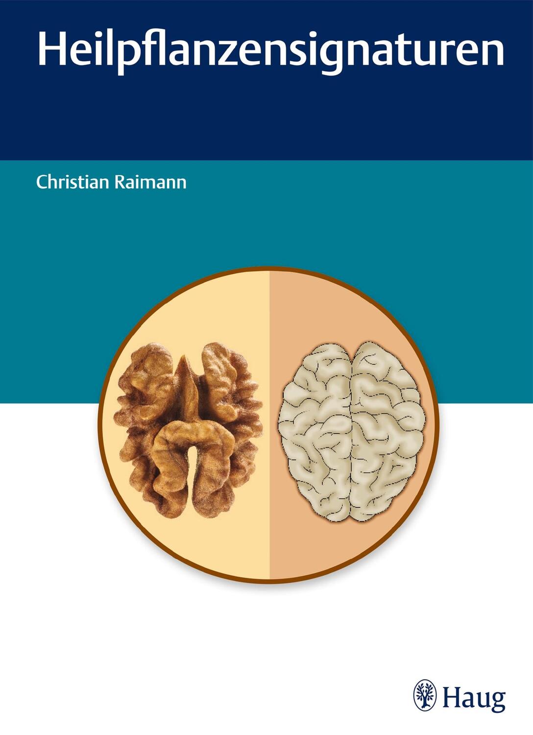 Cover: 9783132407954 | Heilpflanzensignaturen | Christian Raimann | Buch | Deutsch | 2018