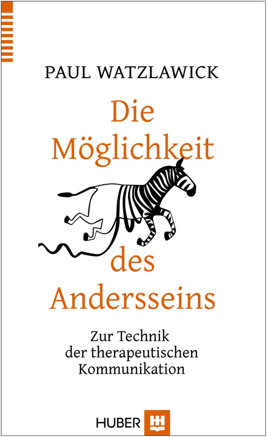 Cover: 9783456855196 | Die Möglichkeit des Andersseins | Paul Watzlawick | Buch | Deutsch
