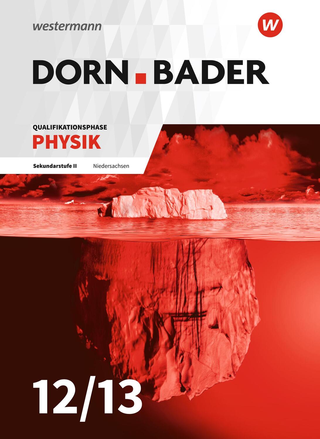 Cover: 9783141523379 | Dorn / Bader Physik SII. Schülerband. Qualifikationsphase....