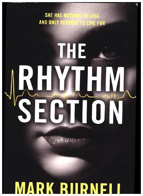 Cover: 9780008299521 | The Rhythm Section | Mark Burnell | Taschenbuch | Englisch | 2018