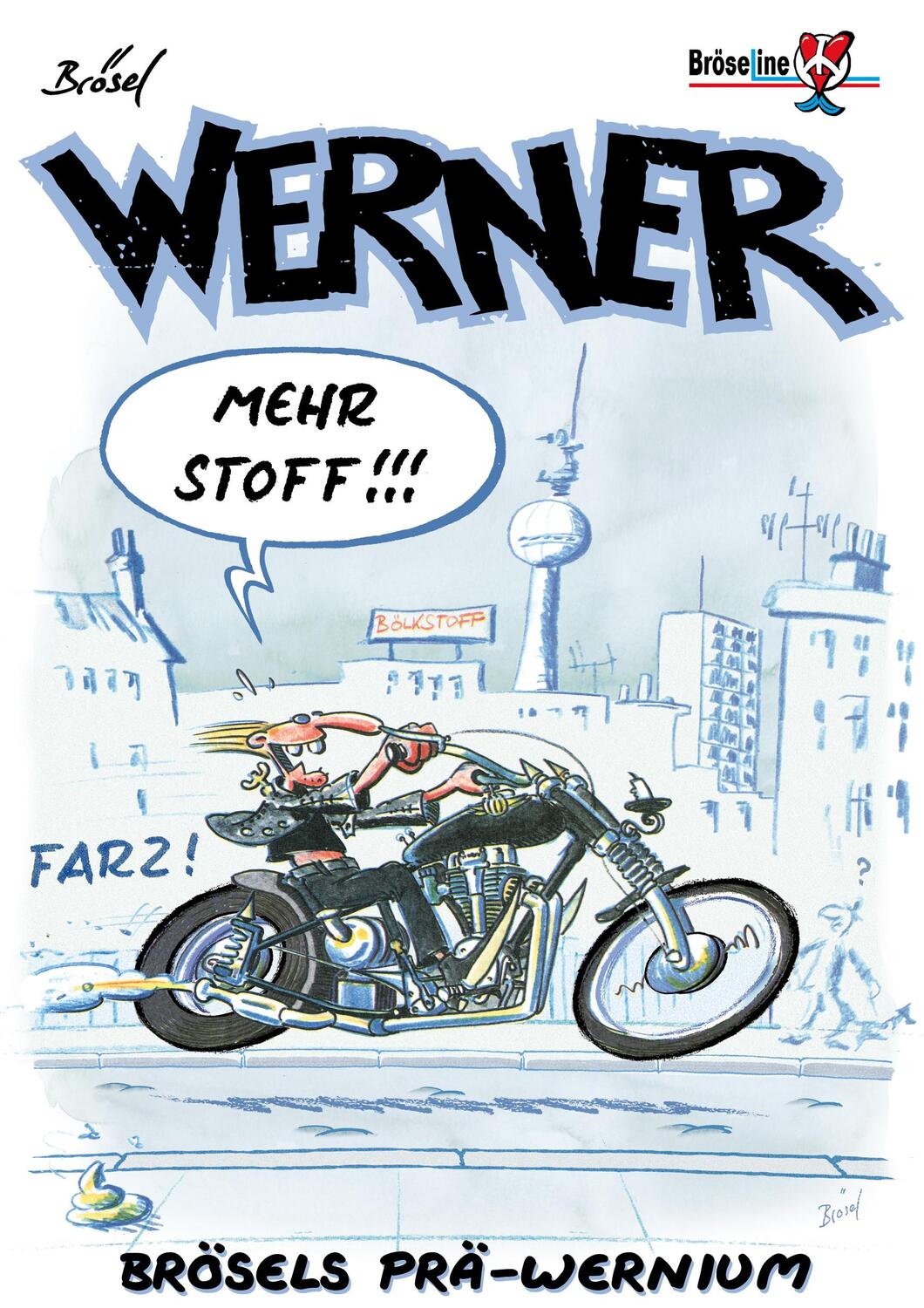 Cover: 9783947626151 | WERNER - MEHR STOFF !!! | Brösels Prä-Wernium | Rötger Feldmann | Buch