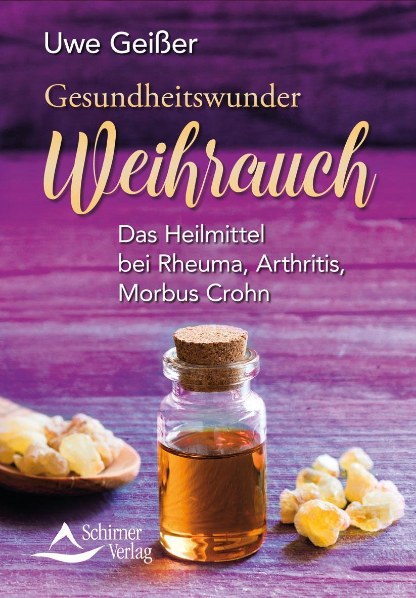 Cover: 9783843451604 | Gesundheitswunder Weihrauch | Uwe Geißer | Taschenbuch | Deutsch