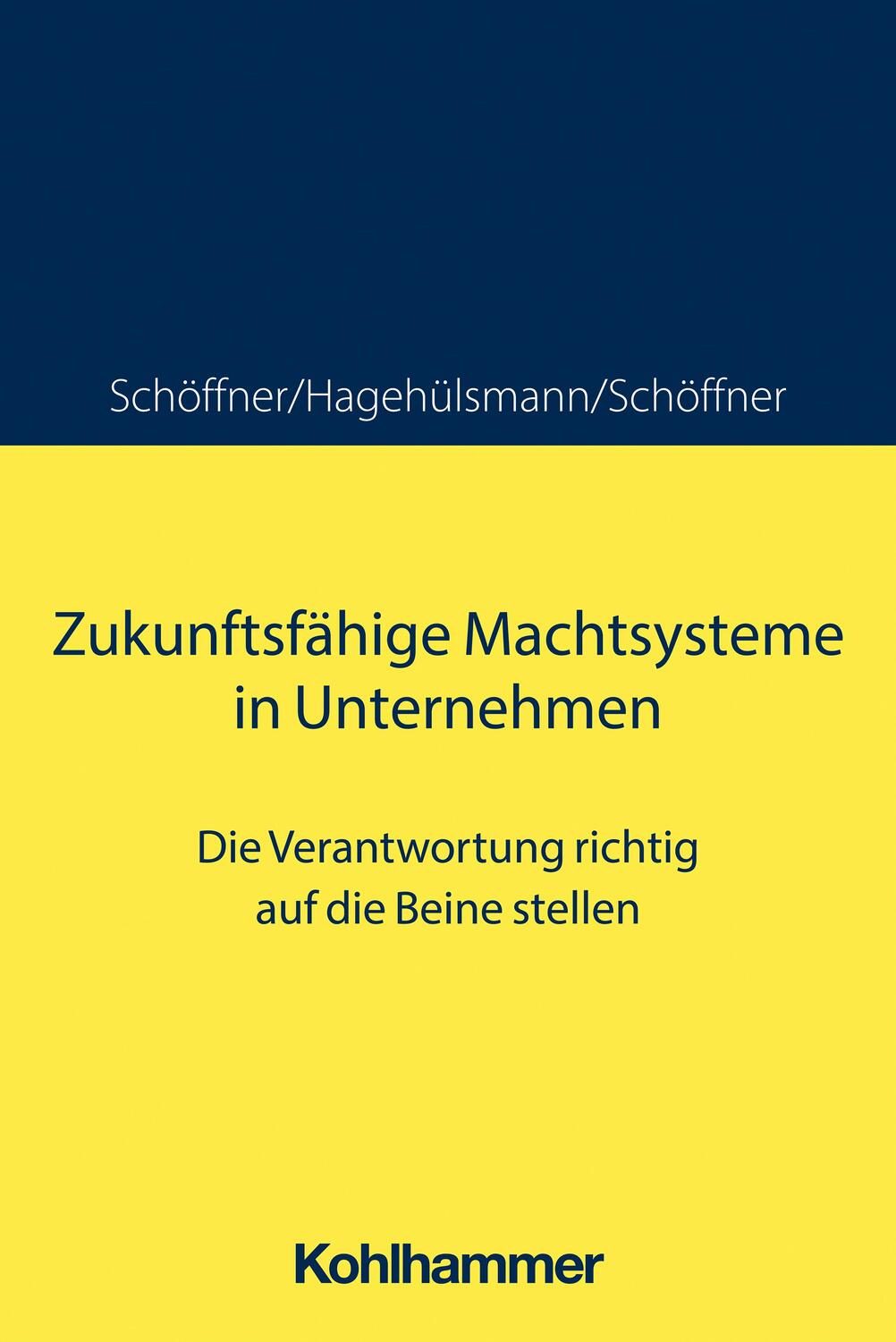 Cover: 9783170425347 | Zukunftsfähige Machtsysteme in Unternehmen | Ute Hagehülsmann (u. a.)