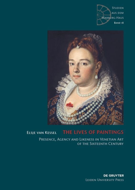 Cover: 9783110485899 | The Lives of Paintings | Elsje van Kessel | Buch | 348 S. | Englisch