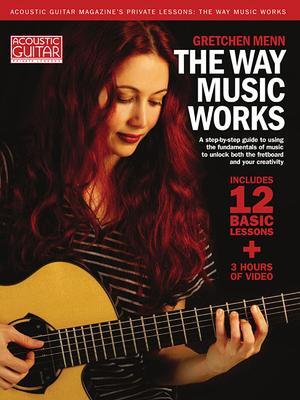 Cover: 9781936604395 | The Way Music Works: A Step-By-Step Guide to Using the Fundamentals...