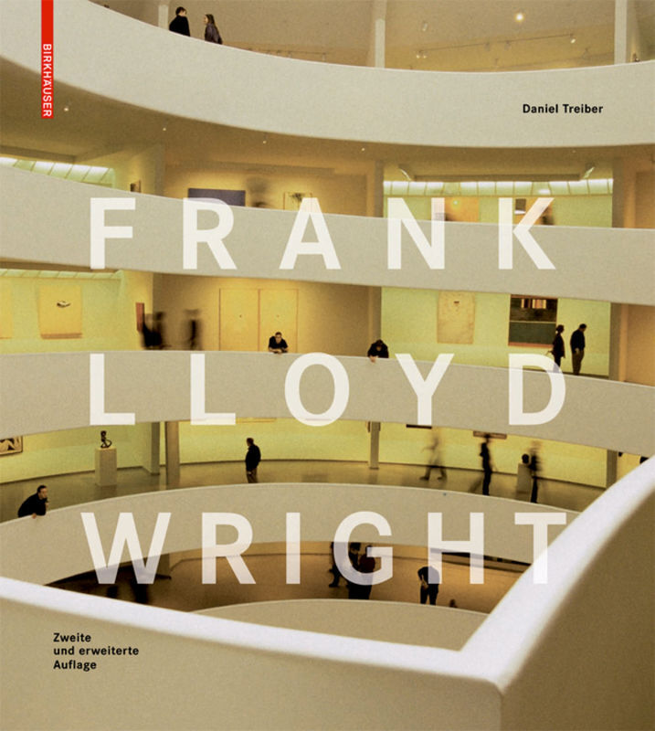Cover: 9783764386979 | Frank Lloyd Wright, English edition | 2nd, revised edition | Treiber