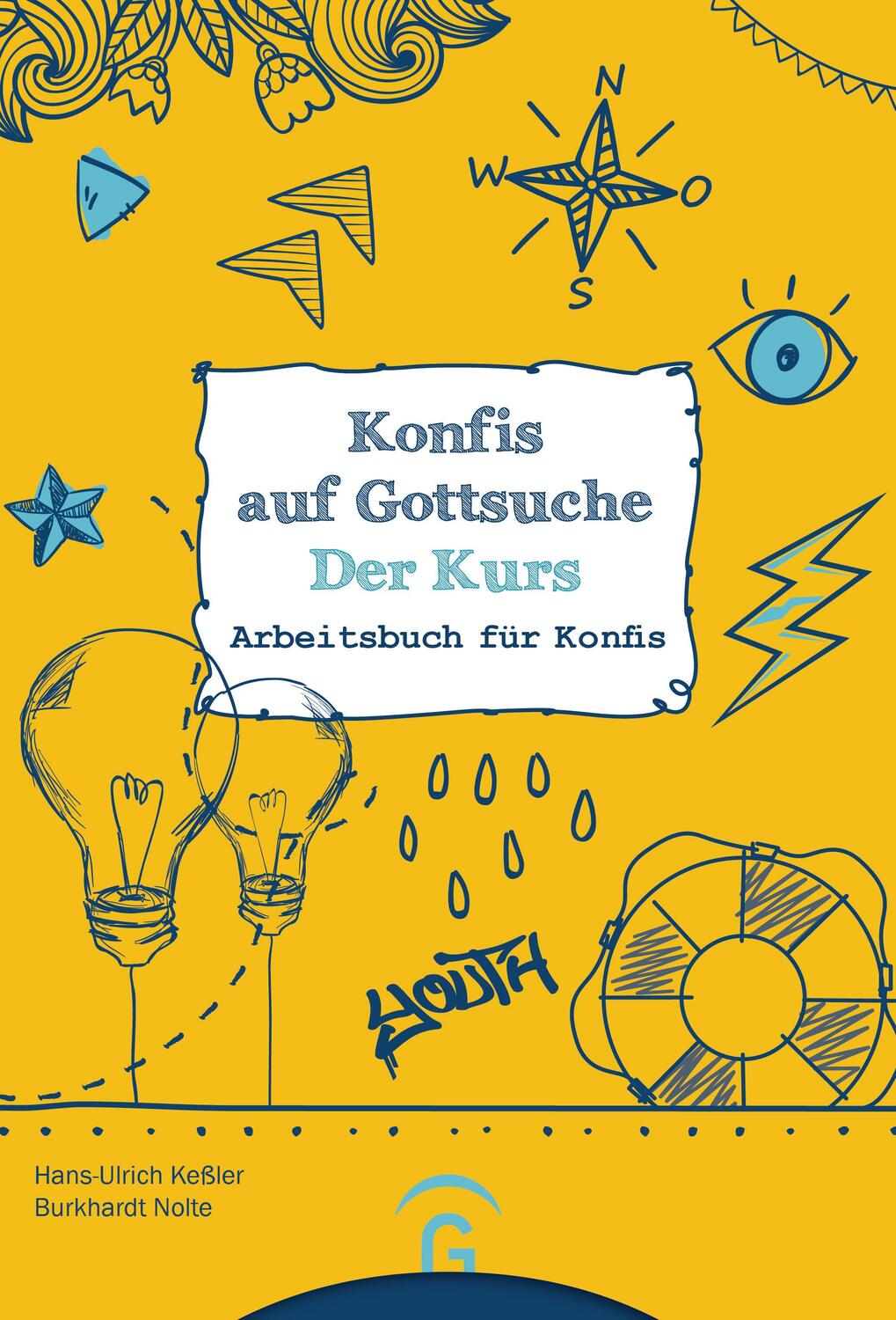 Cover: 9783579074443 | Konfis auf Gottsuche - der Kurs | Arbeitsbuch für Konfis | Taschenbuch
