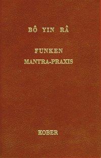 Cover: 9783857670169 | Bô Yin Râ: Funken /Mantra-Praxis | Halbleder | Kober Liebefeld