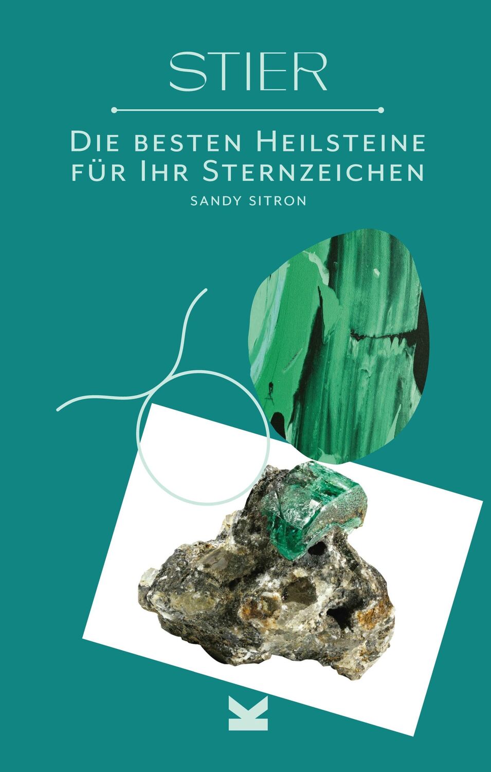 Cover: 9783962442767 | Stier | Die besten Heilsteine für Ihr Sternzeichen | Sandy Sitron