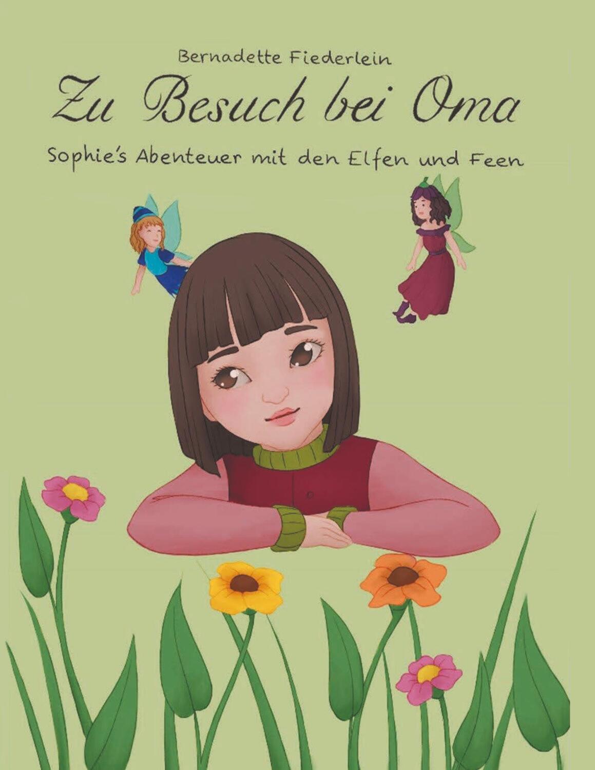 Cover: 9783748221470 | Zu Besuch bei Oma | Sophie's Abenteuer mit den Elfen und Feen | Buch