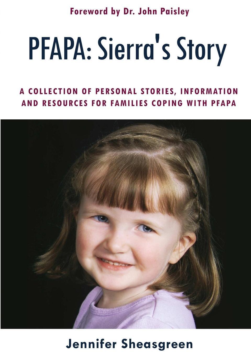 Cover: 9780557863617 | PFAPA | Sierra's Story | Jennifer Sheasgreen | Taschenbuch | Paperback