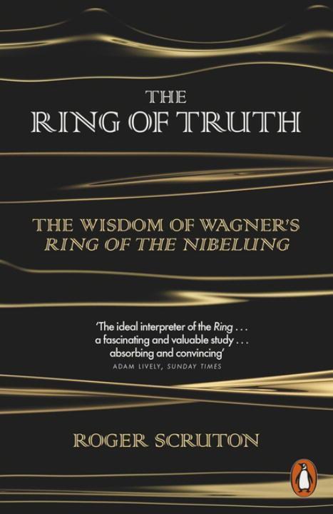 Cover: 9780141980720 | The Ring of Truth | The Wisdom of Wagner's Ring of the Nibelung | Buch