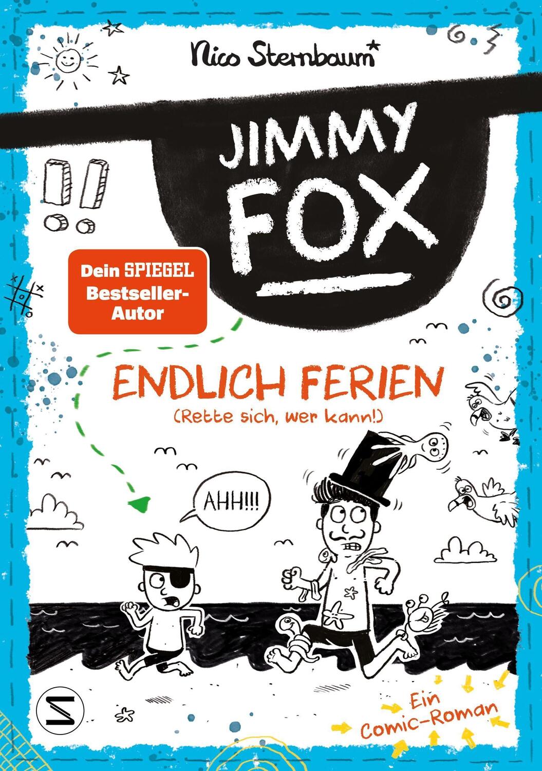 Cover: 9783505150869 | Jimmy Fox. Endlich Ferien (Rette sich, wer kann!) | Nico Sternbaum