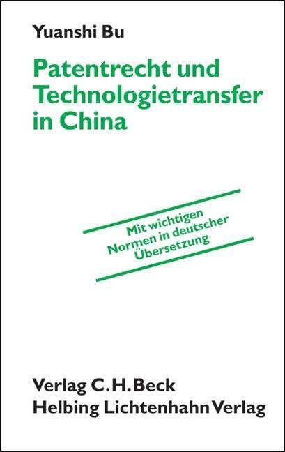 Cover: 9783406606656 | Patentrecht und Technologietransfer in China | Yuanshi Bu | Buch