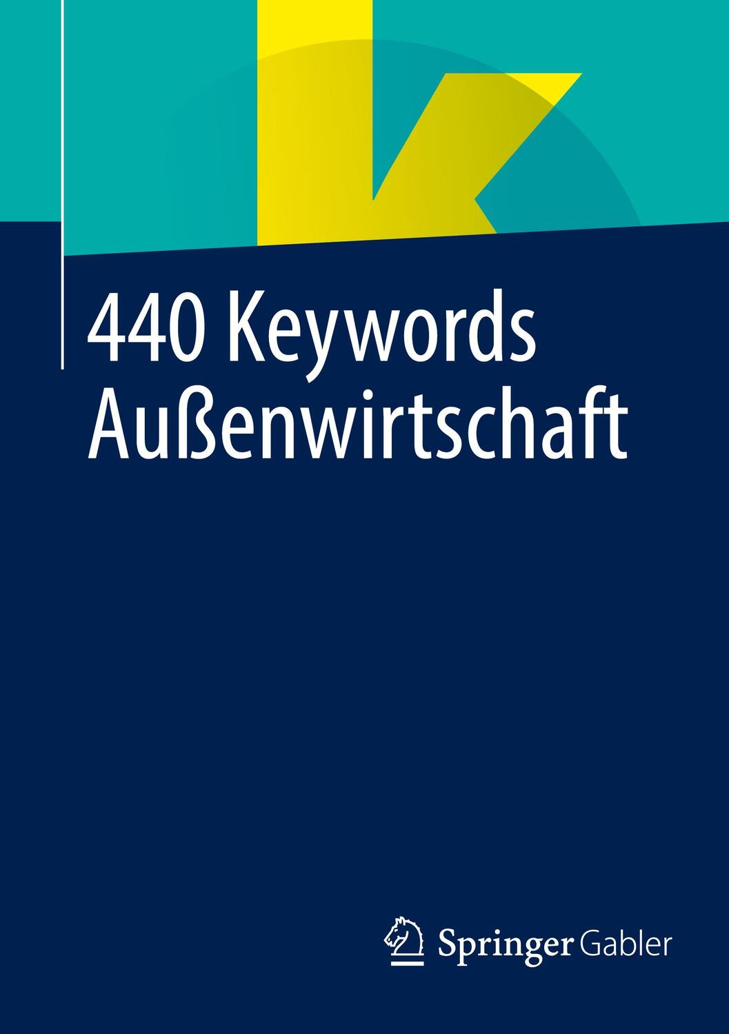Cover: 9783658357269 | 440 Keywords Außenwirtschaft | Springer Fachmedien Wiesbaden | Buch