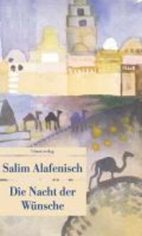 Cover: 9783293205451 | Die Nacht der Wünsche | Roman, Unionsverlag Taschenbücher | Alafenisch