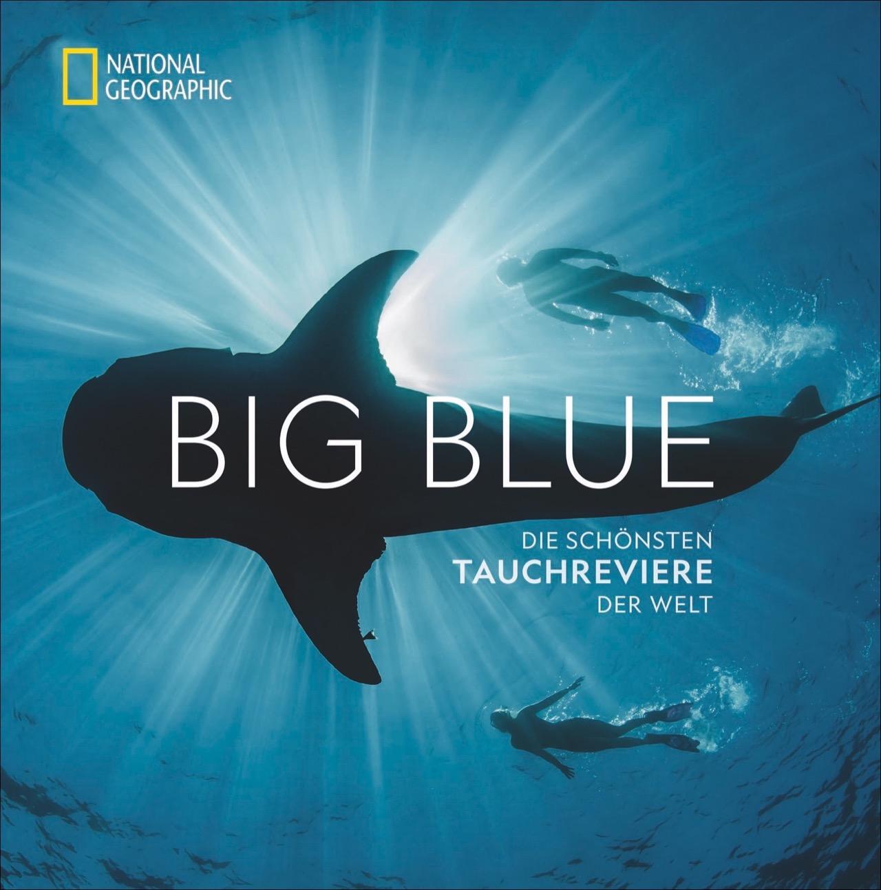 Cover: 9783866907263 | Big Blue | Die schönsten Tauchreviere der Welt | Carrie Miller (u. a.)
