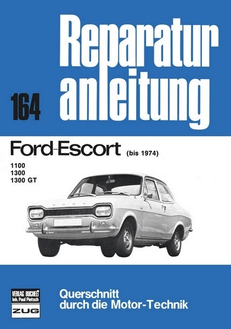 Cover: 9783716812273 | Ford Escort bis 1974 | Buch | 112 S. | Deutsch | 2012 | bucheli