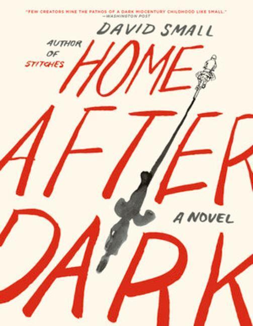 Cover: 9781631496271 | Home After Dark | A Novel | David Small | Taschenbuch | Englisch