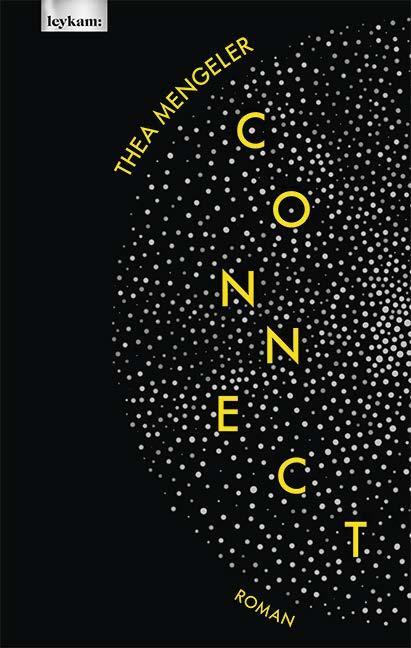 Cover: 9783701182336 | connect | Roman | Thea Mengeler | Buch | Deutsch | 2022 | Leykam