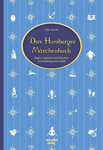 Cover: 9783937795522 | Das Hamburger Märchenbuch | Silke Moritz | Buch | Deutsch | 2019